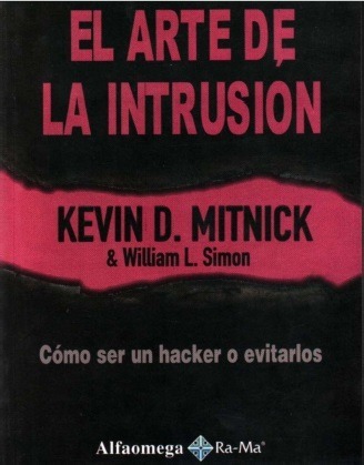 El Arte De La Intrusion Como Ser Un Hacker O Evitarlos 35 00