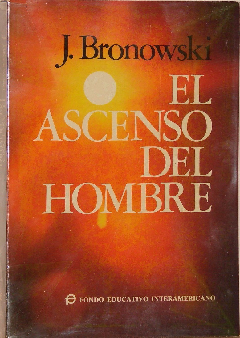 Resultado de imagen de El ascenso del hombre Imágenes