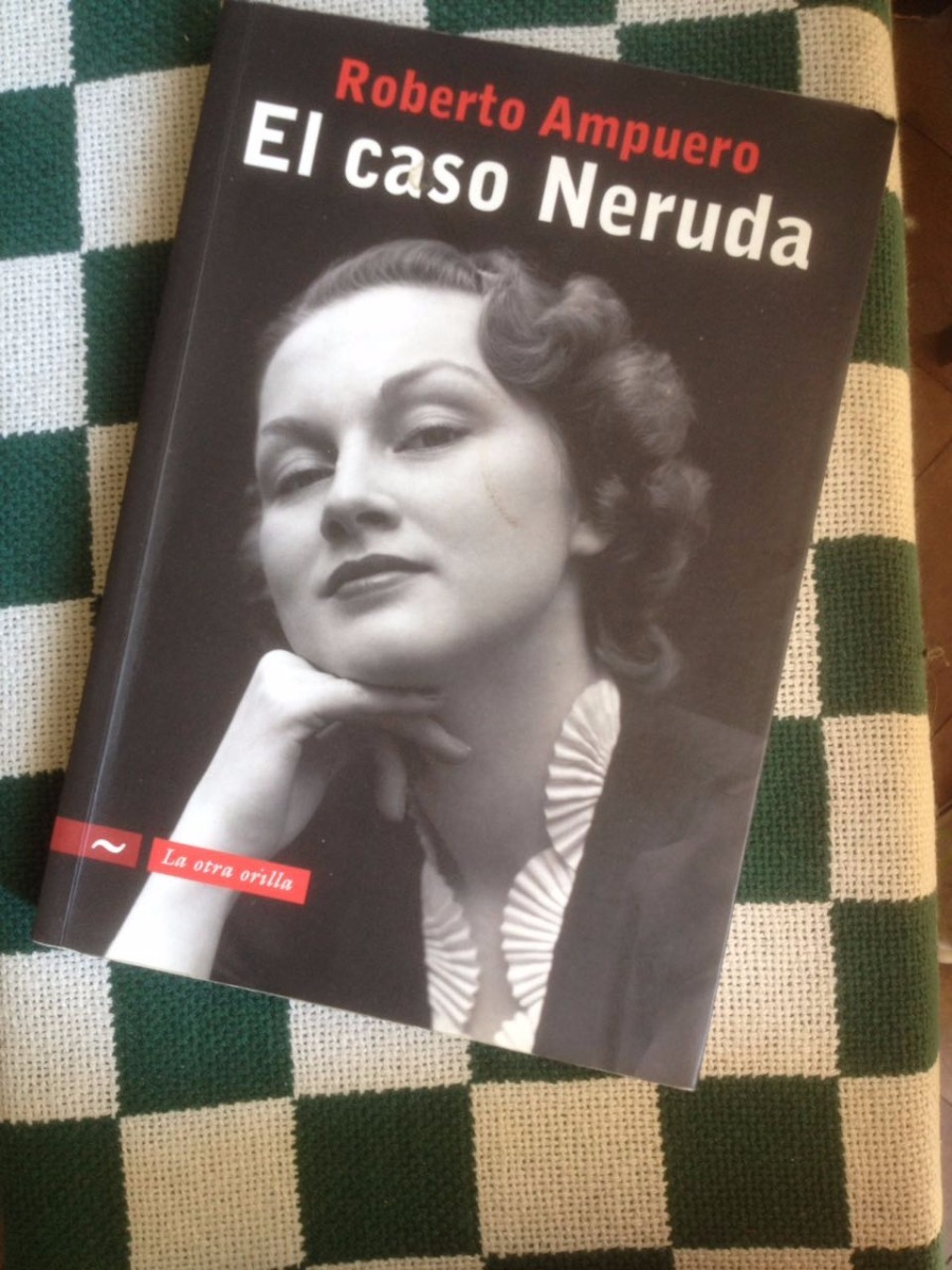libro el caso neruda de roberto ampuero