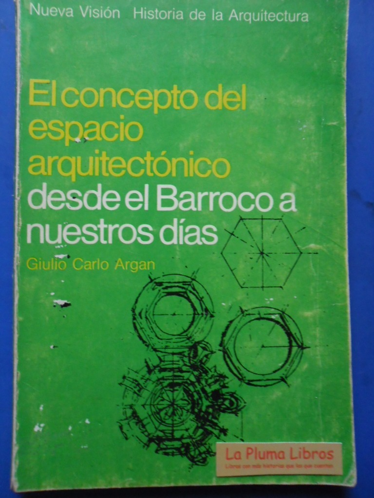 giulio carlo argan el concepto del espacio arquitectonico