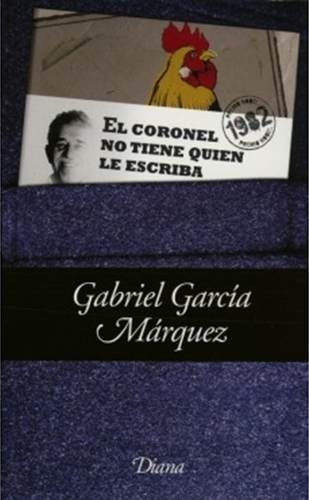 El Coronel No Tiene Quien Le Escriba- Gabriel García 