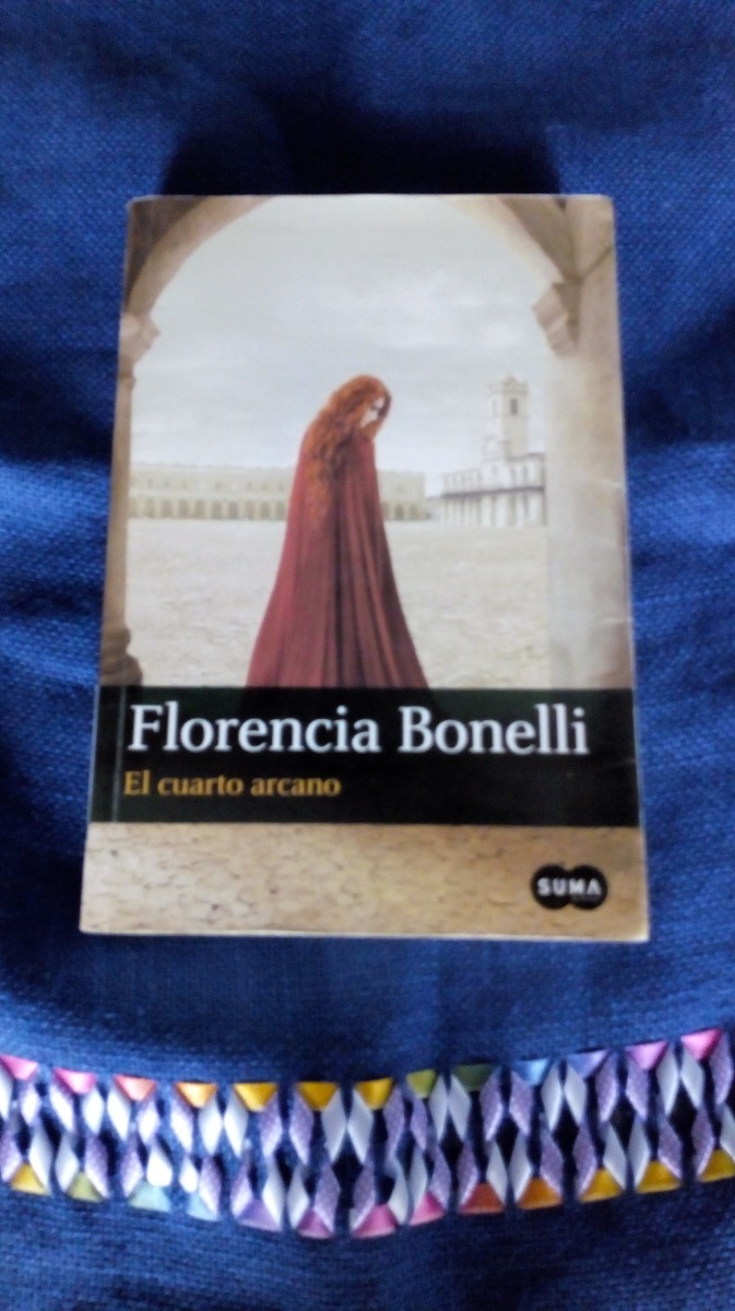 El Cuarto Arcano (saga Completa) Florencia Bonelli - $ 625,00 en ... El Cuarto Arcano (saga Completa) Florencia Bonelli - $ 625,00 en ...