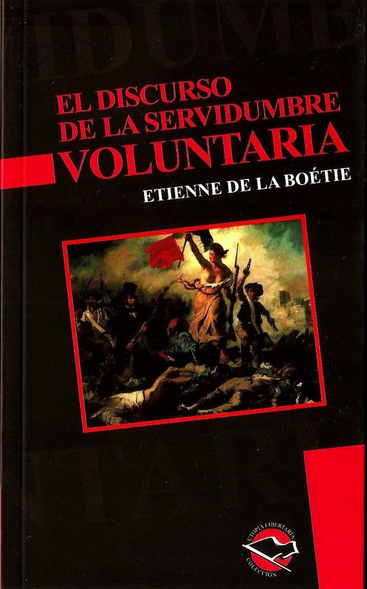 El Discurso De La Servidumbre Voluntaria - Etienne Boetie - $ 165 ...