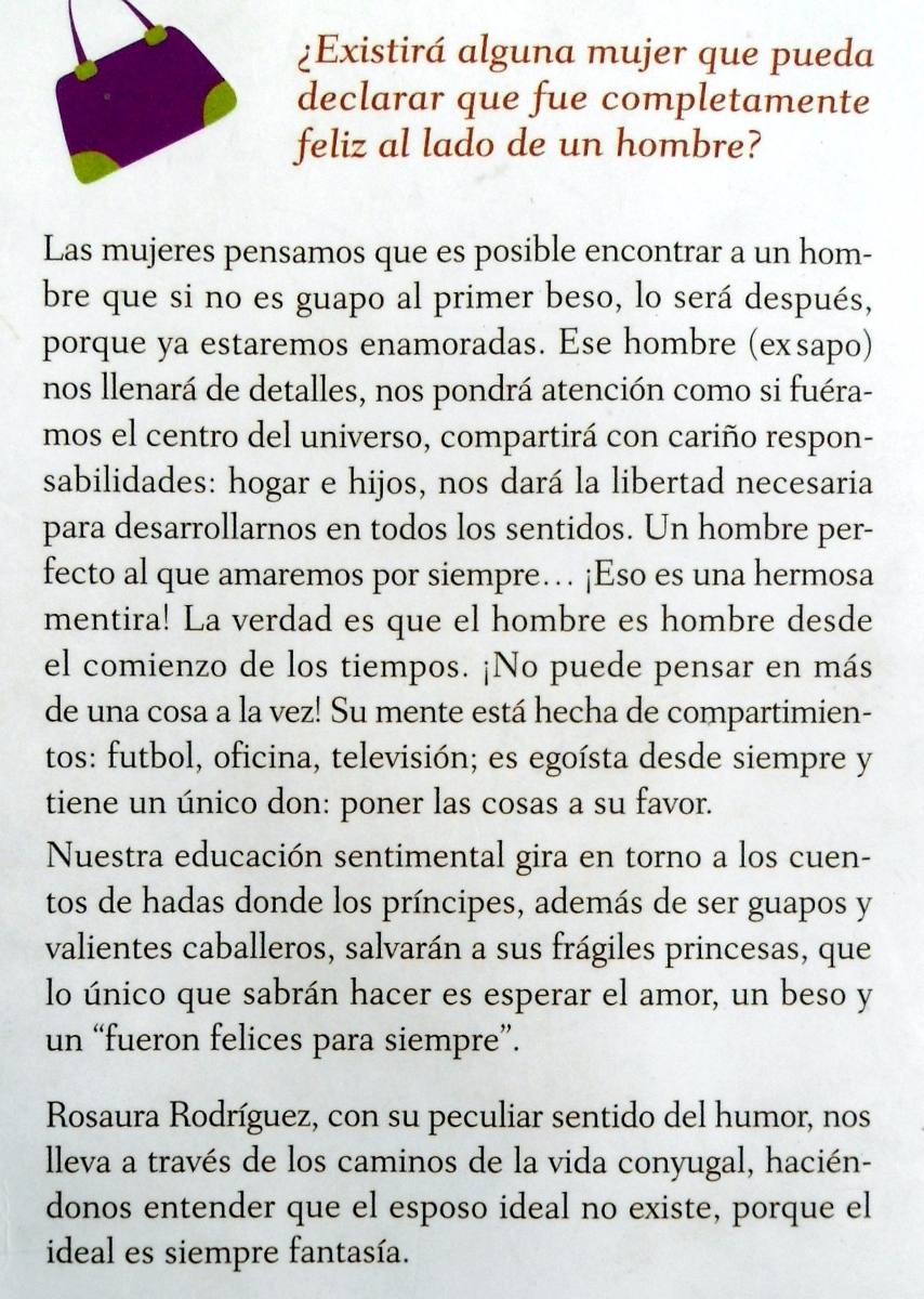 el esposo ideal no existe hay peores