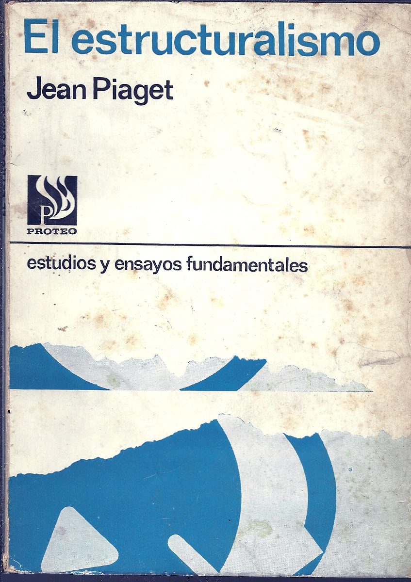 el estructuralismo jean piaget