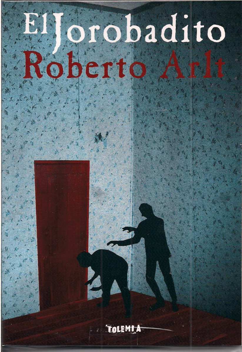 el jorobadito roberto arlt