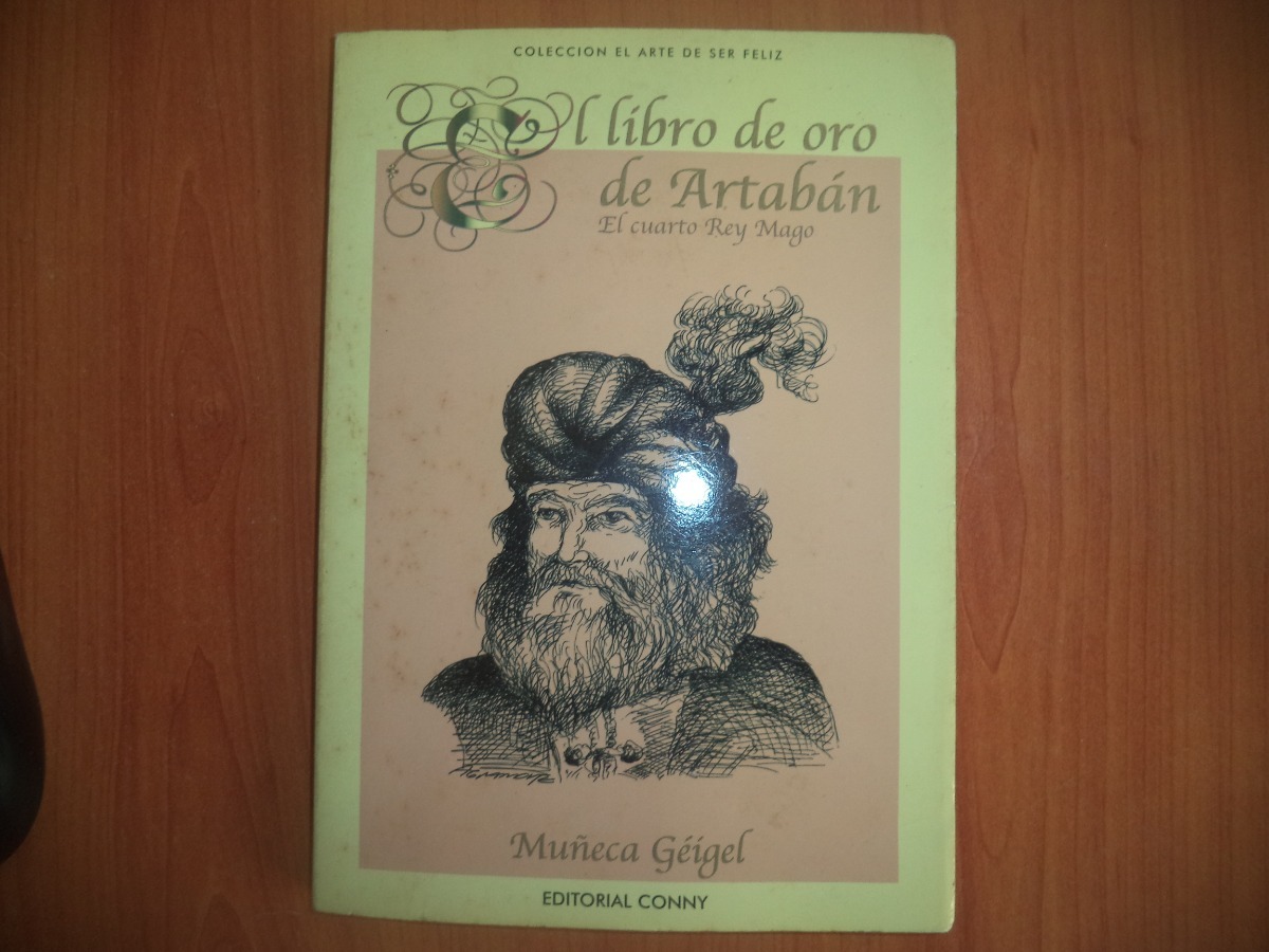 El Libro De Oro De Artabán - El Cuarto Rey Mago - Bs. 3.500,00 en ... El Libro De Oro De Artabán - El Cuarto Rey Mago - Bs. 3.500,00 en ...
