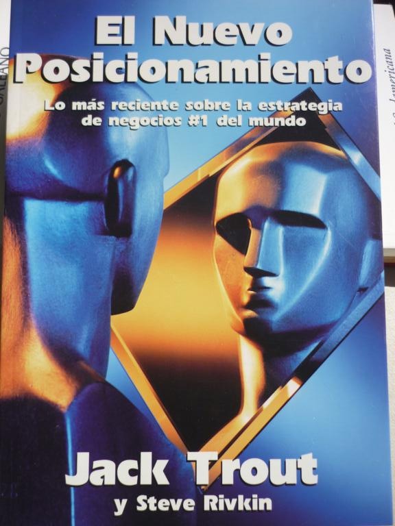 el nuevo posicionamiento jack trout y steve rivkin