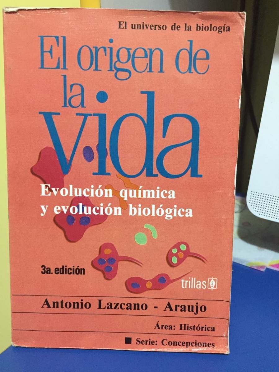 antonio lazcano araujo el origen de la vida