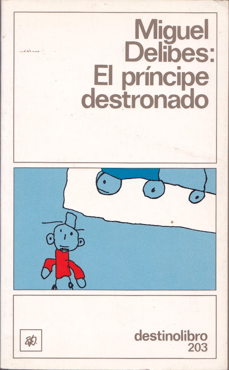el principe destronado de miguel delibes