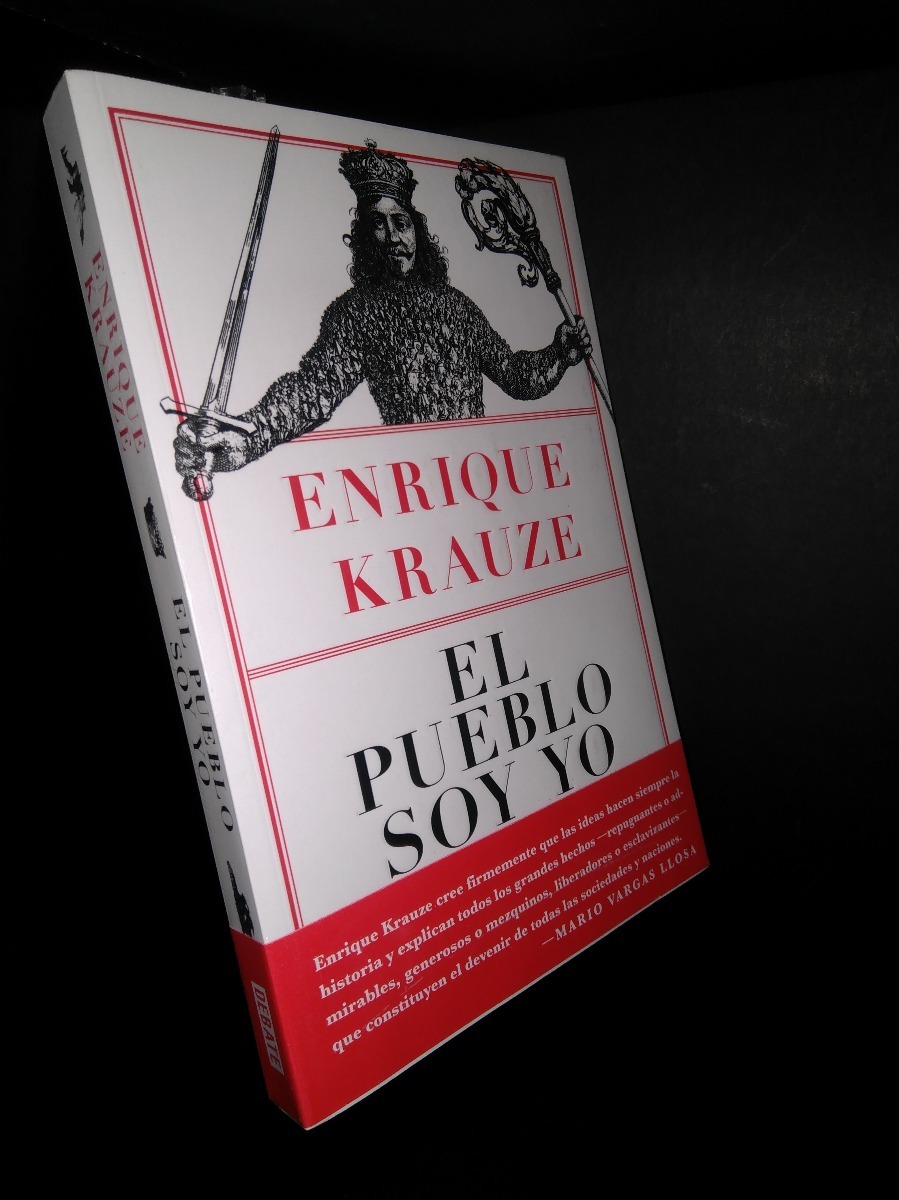 el pueblo soy yo enrique krauze original envio gratis. Cargando zoom.