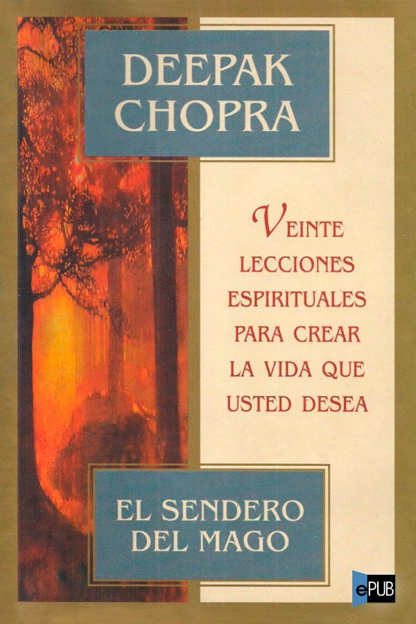 chopra el sendero del mago