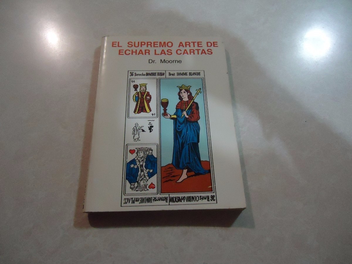 el supremo arte de echar las cartas dr moorne el supremo arte de echar las cartas dr moorne