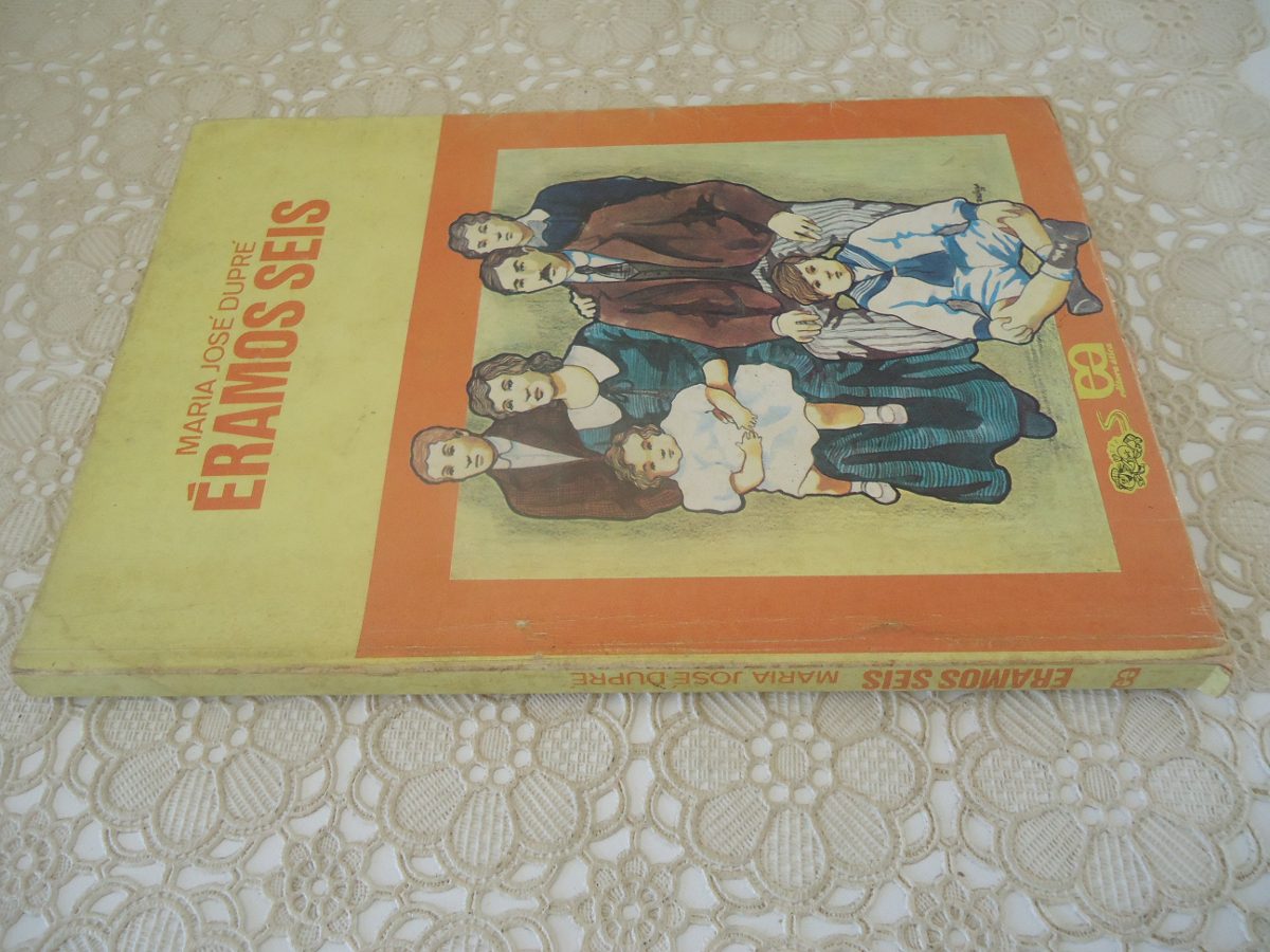 Éramos Seis by Maria José Dupré Éramos Seis by Maria José Dupré