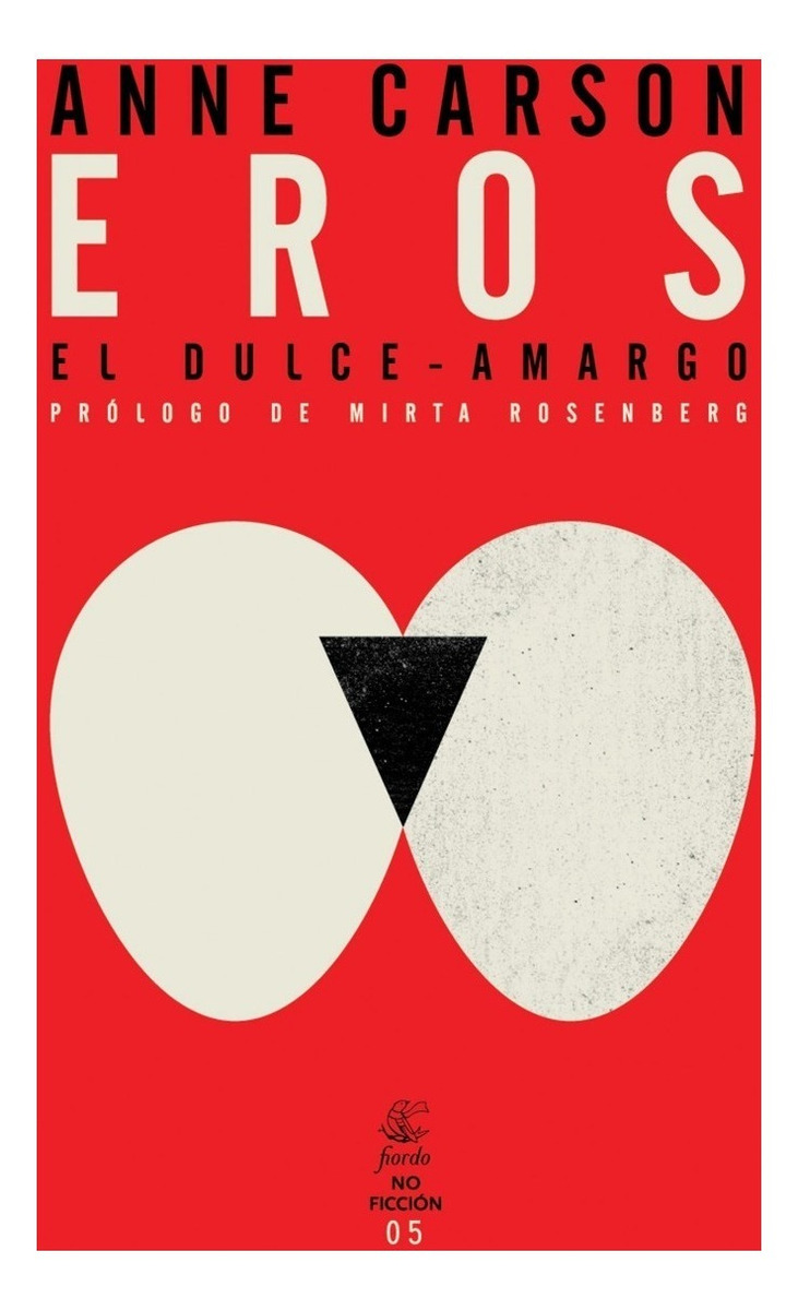 Eros El Dulce-amargo - Anne Carson - $ 820,00 en Mercado Libre