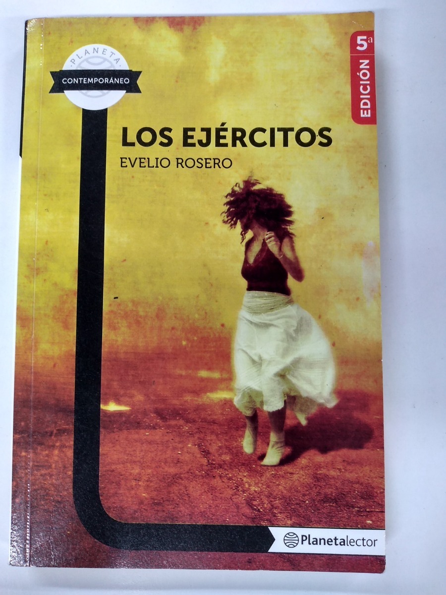los ejercitos evelio rosero