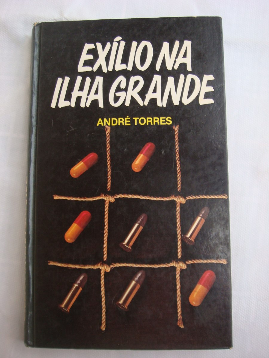 Exílio Na Ilha Grande - André Torres - Literatura - R$ 18,58 em ...