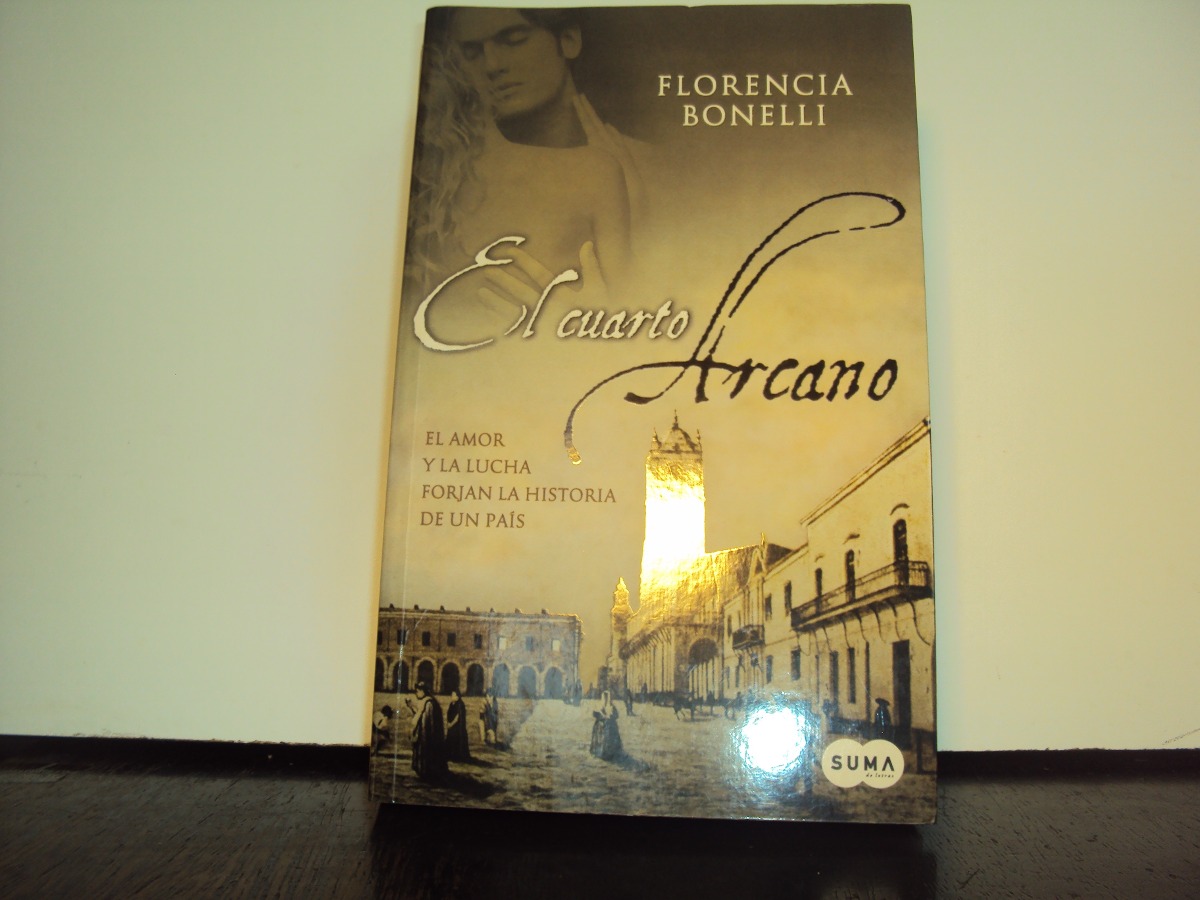 Florencia Bonelli El Cuarto Arcano El Amor Y La Lucha - $ 360,00 en ... Florencia Bonelli El Cuarto Arcano El Amor Y La Lucha - $ 360,00 en ...