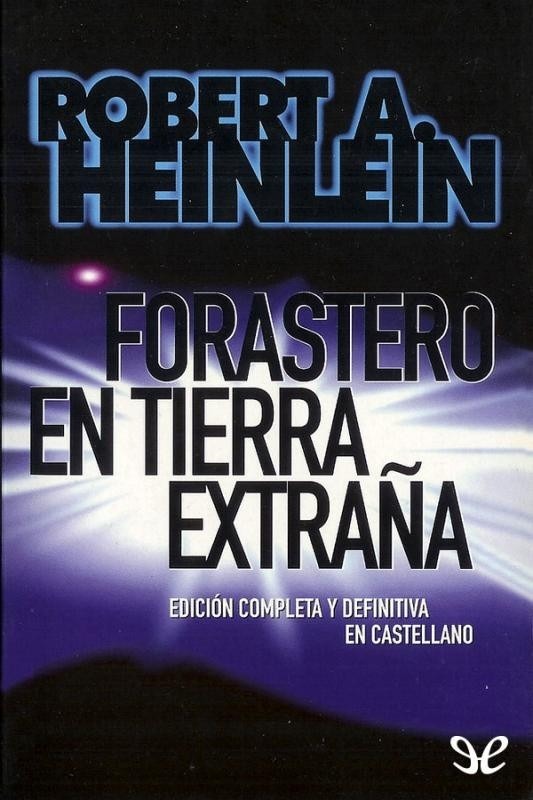 Resultado de imagen de forastero en tierra extraña"