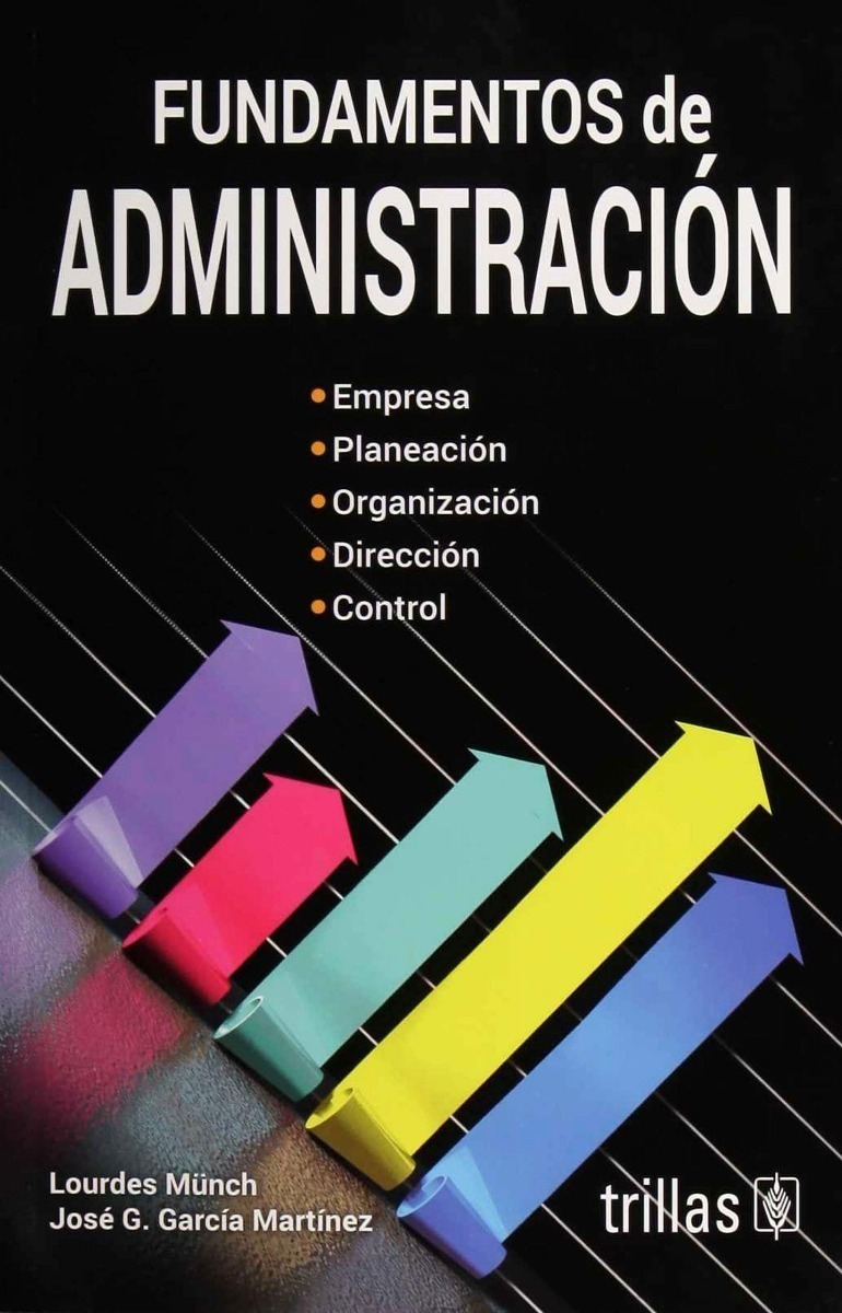 Descargar fundamentos de la administracion lourdes munch galindo pdf de la Descargar fundamentos de la administracion lourdes munch galindo pdf de la