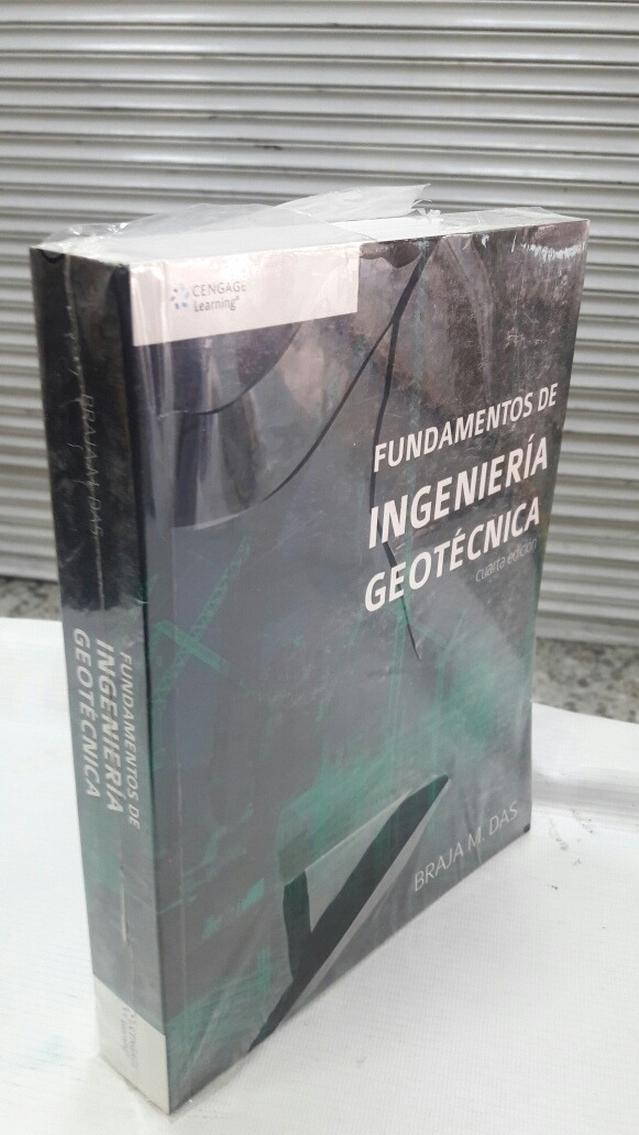 Fundamentos De Ingenieria Geotecnica 4 Ed Braja M Das