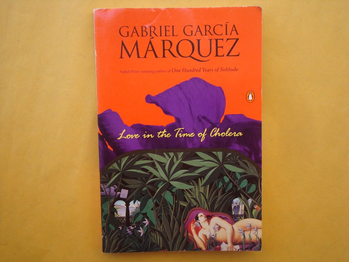 garcia marquez love in the time of cholera garcia marquez love in the time of cholera