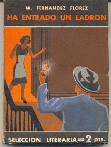 ha entrado un ladron wenceslao fernandez florez D NQ NP 13633 MLA84275918 7899 F - Ha Entrado uhn ladrón (Wenceslao Fernández Flórez) - (Audiolibro Voz Humana)