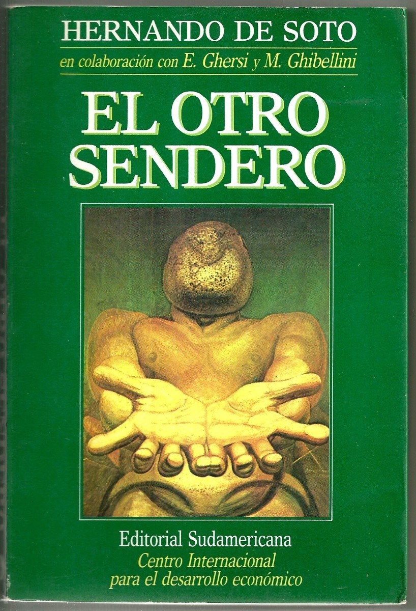 libro el otro sendero hernando de soto