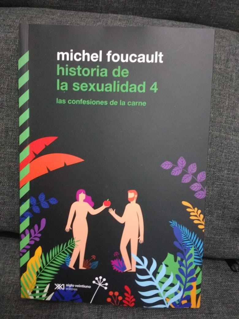 Resultado de imagen para Historia de la sexualidad 4. Las confesiones de la carne, de Michel Foucault
