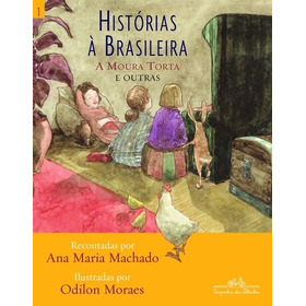 Historias A Brasileira - A Moura Torta E Outras - Vol. 1