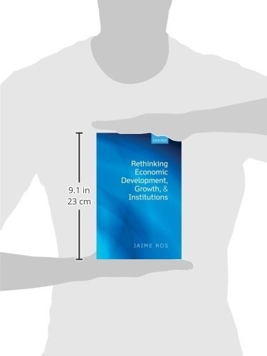 Rethinking Economic Development, Growth, and Institutions
