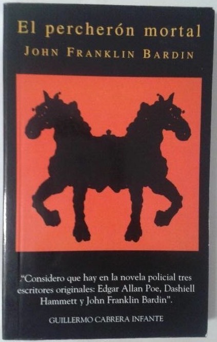 ¿Que estáis leyendo ahora? - Página 13 John-franklin-bardin-el-percheron-mortal-traduce-cesar-aira-D_NQ_NP_528121-MLA20706735254_052016-F