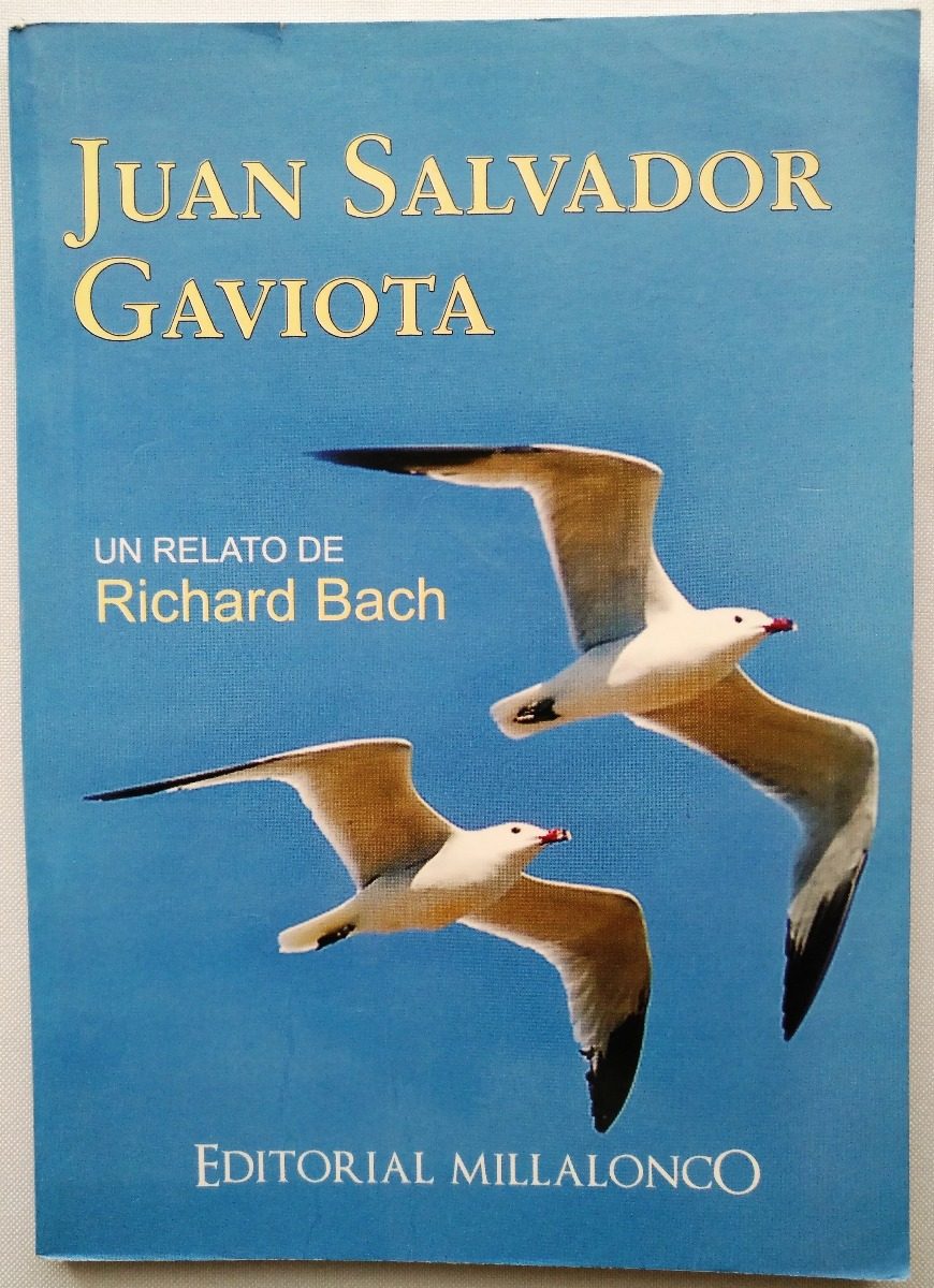 Juan Salvador Gaviota - Editorial Millalonco - Richard ...