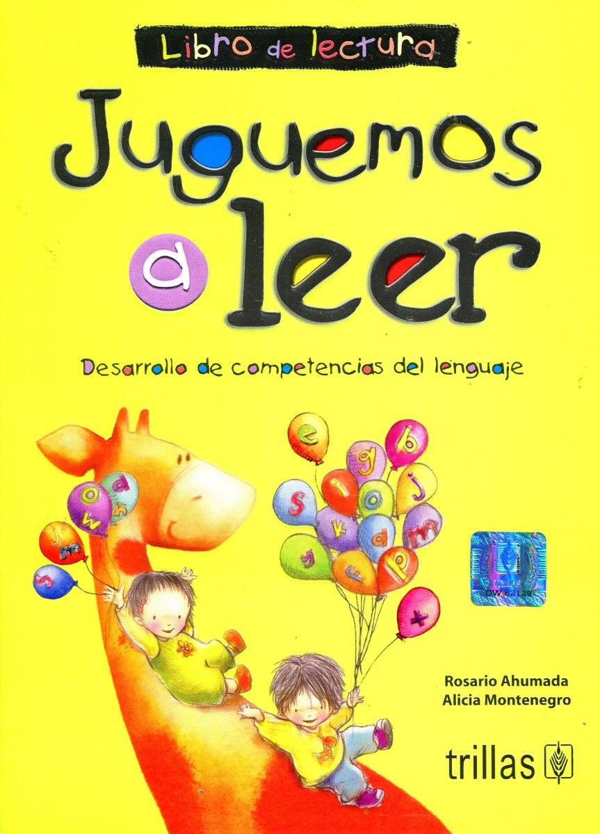 Libro De Lectura Y Actividades De Juguemos A Leer Trillas Pdf Libro