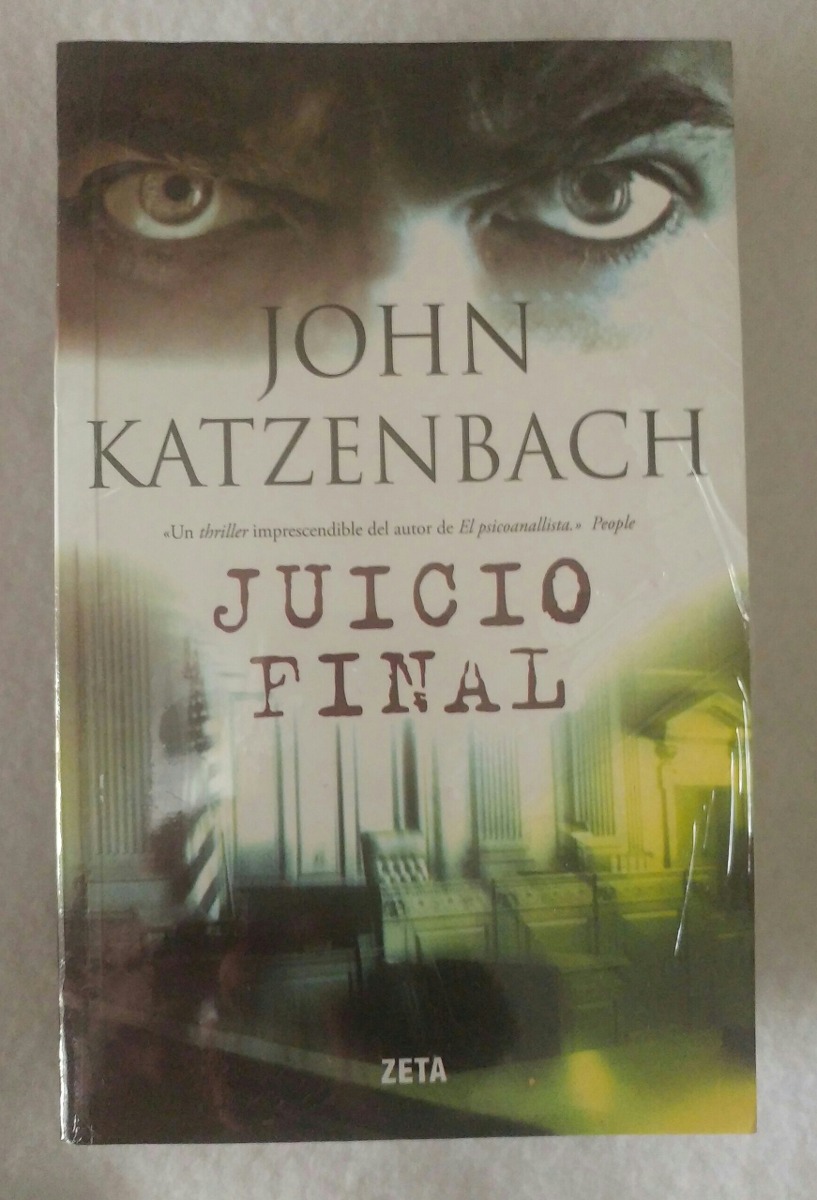 JUICIO FINAL JOHN KATZENBACH PDF JUICIO FINAL JOHN KATZENBACH PDF