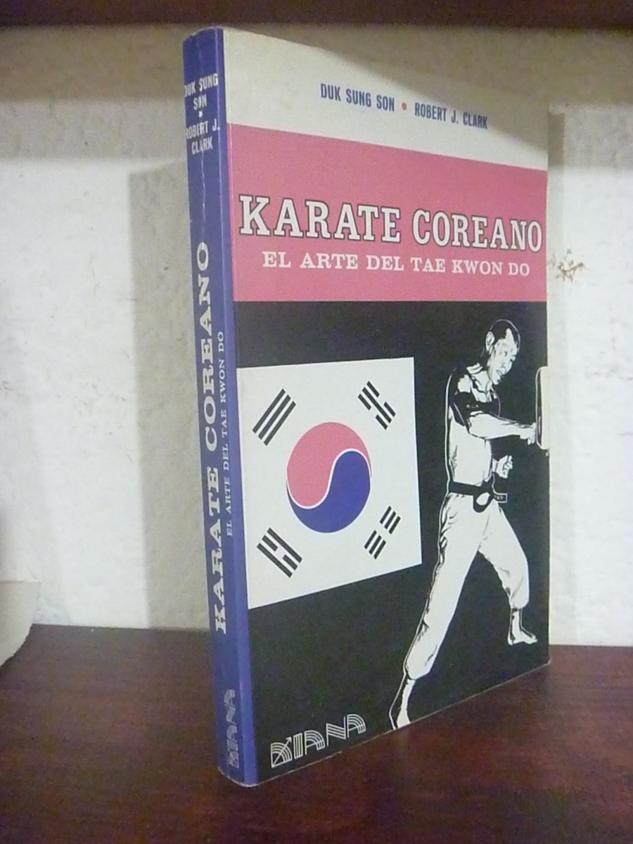 karate coreano (el arte del tae kwon do). duk sung son. 1982. Cargando zoom.