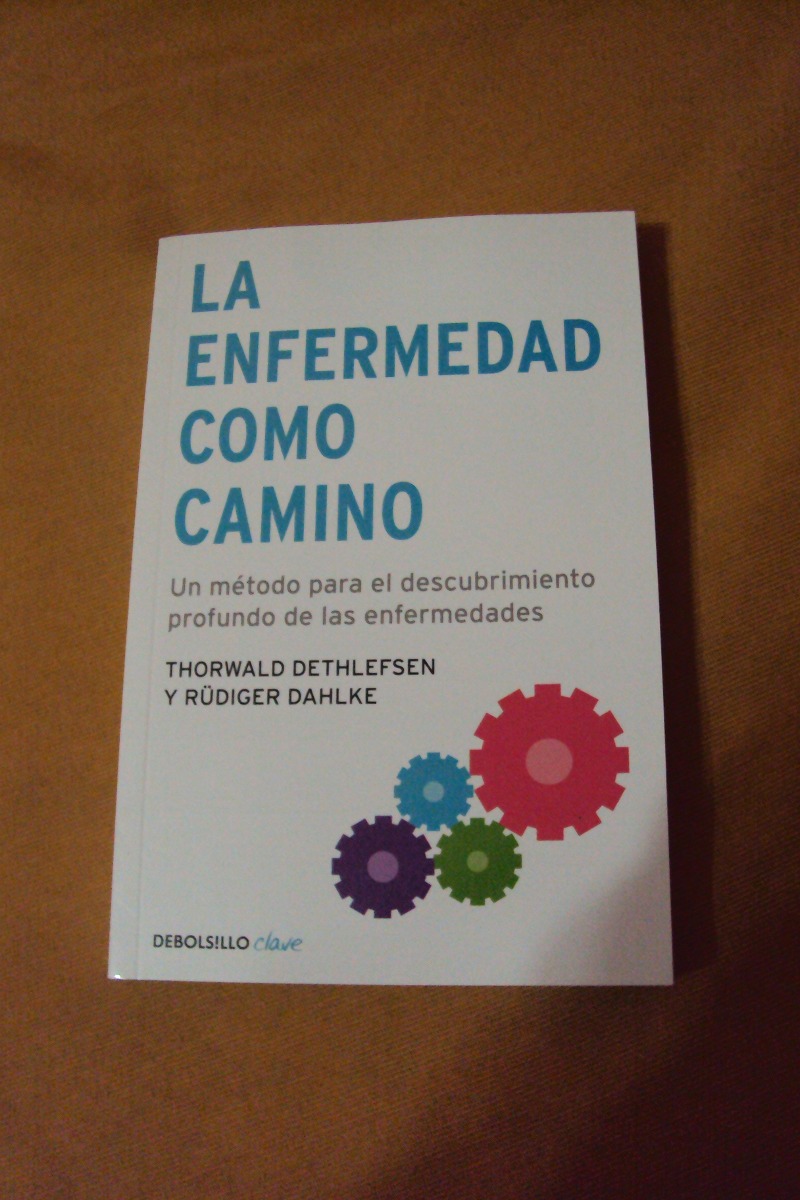 la enfermedad como camino. dethlefsen. debolsillo. Cargando zoom.