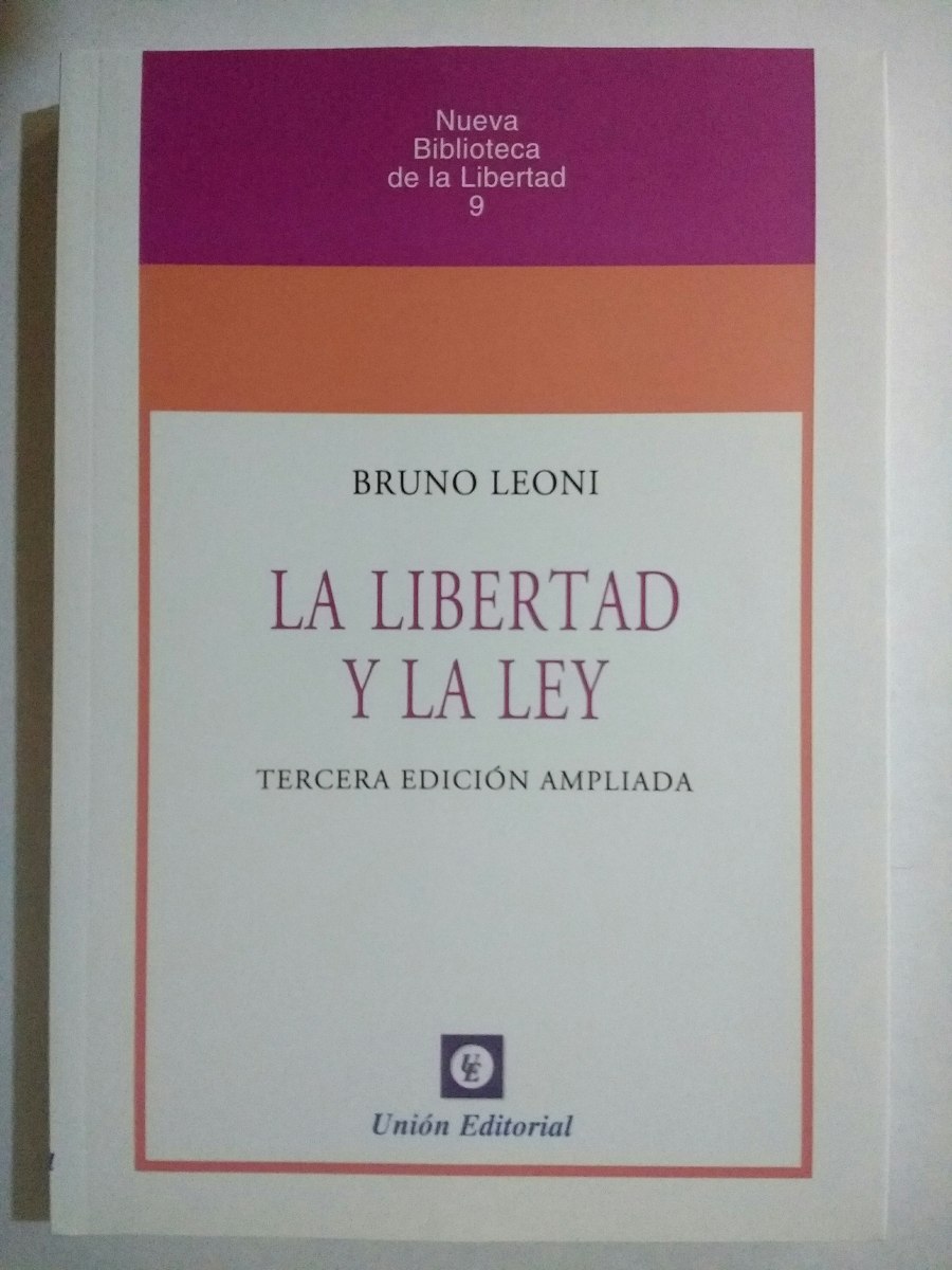 BRUNO LEONI LA LIBERTAD Y LA LEY EPUB BRUNO LEONI LA LIBERTAD Y LA LEY EPUB