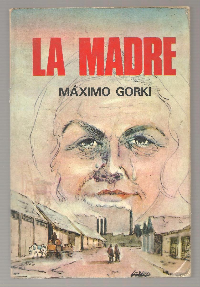 Resultado de imagen para La Madre - Gorki Maximo