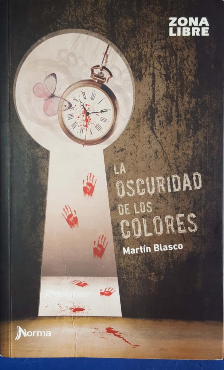 La Oscuridad De Los Colores - Martín Blasco - Ed. Norma - $ 250,00 ...