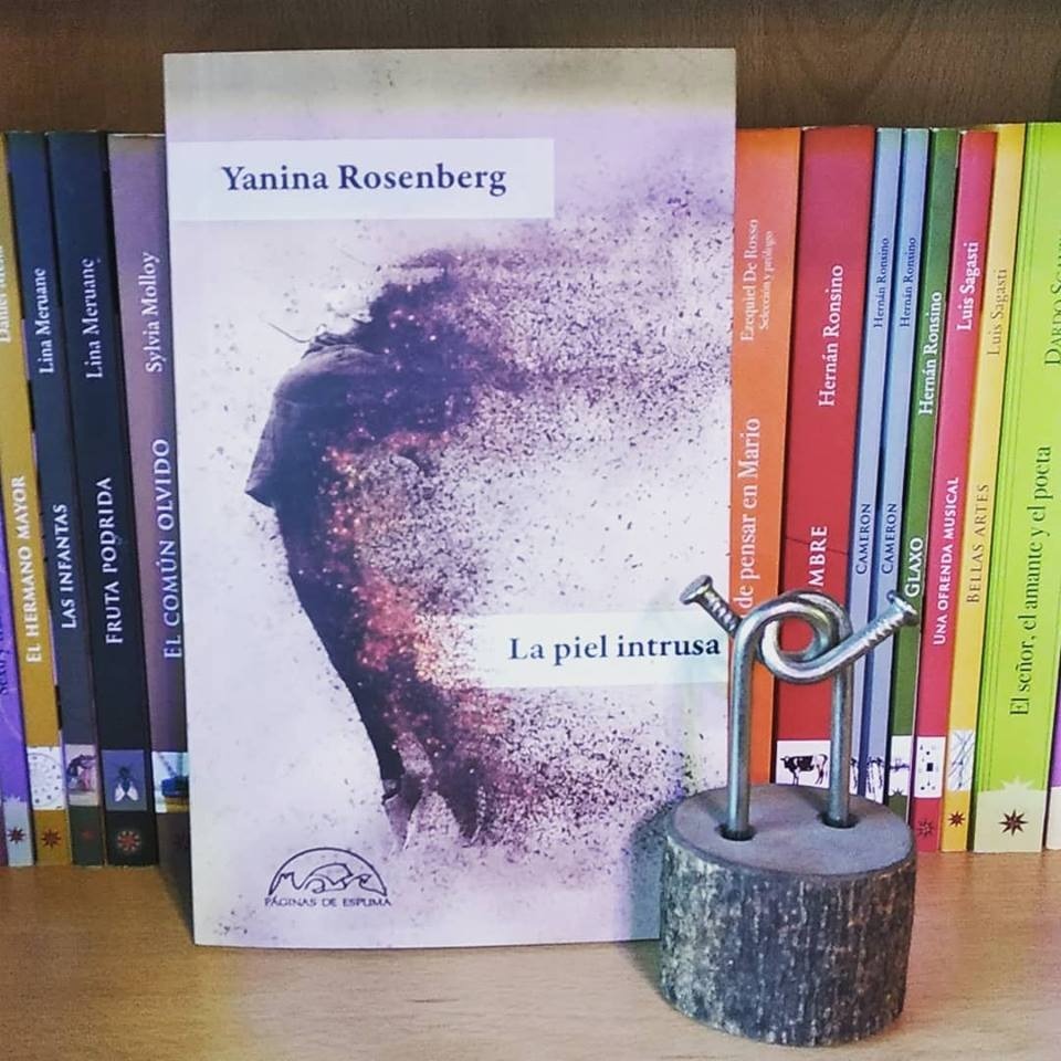 Resultado de imagen para La piel intrusa, de Yanina Rosenberg