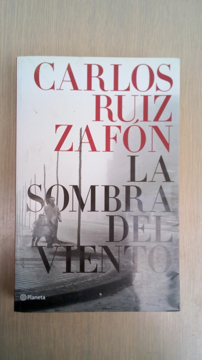 La Sombra Del Viento De Carlos Ruiz Zafon - Bs. 12.000,00 en Mercado ... La Sombra Del Viento De Carlos Ruiz Zafon - Bs. 12.000,00 en Mercado ...