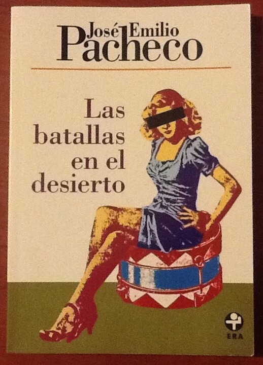 Cafe Tacvba - sin México no hay Paraíso - la banda 'pop' definitiva - Página 2 Las-batallas-en-el-desierto-jose-emilio-pacheco-firmado-D_NQ_NP_192101-MLM20277256621_042015-F