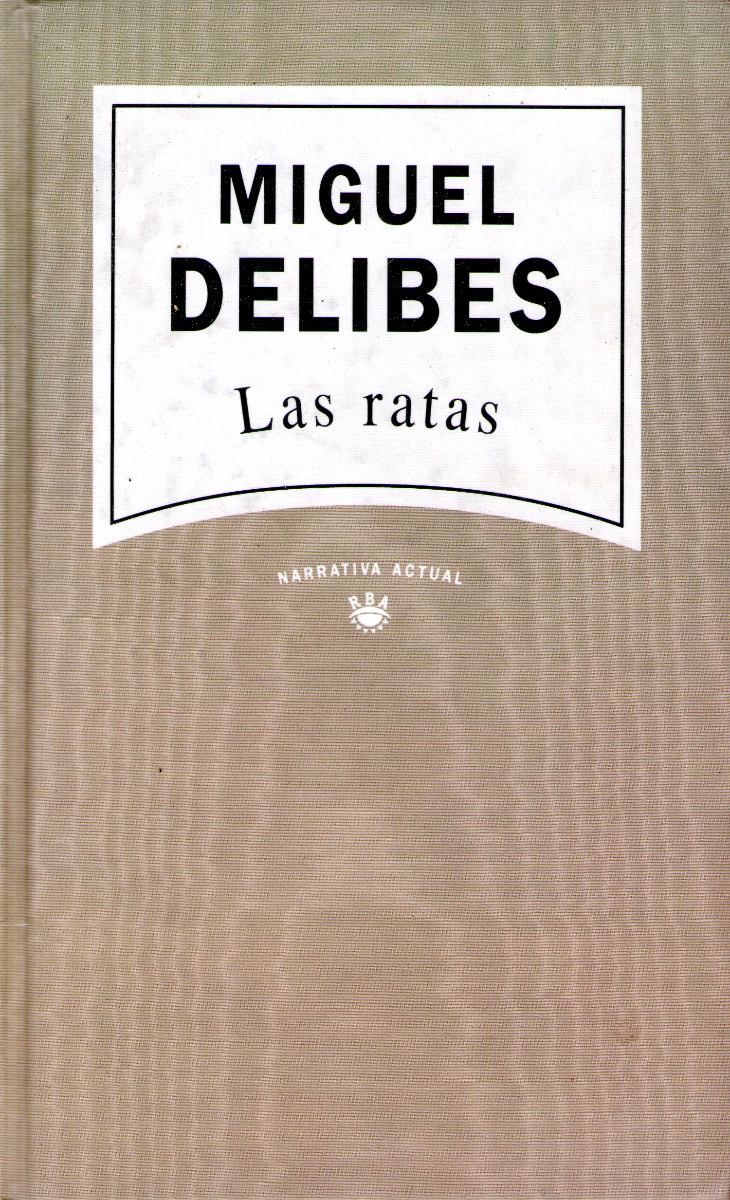 Resultado de imagen de miguel delibes las ratas
