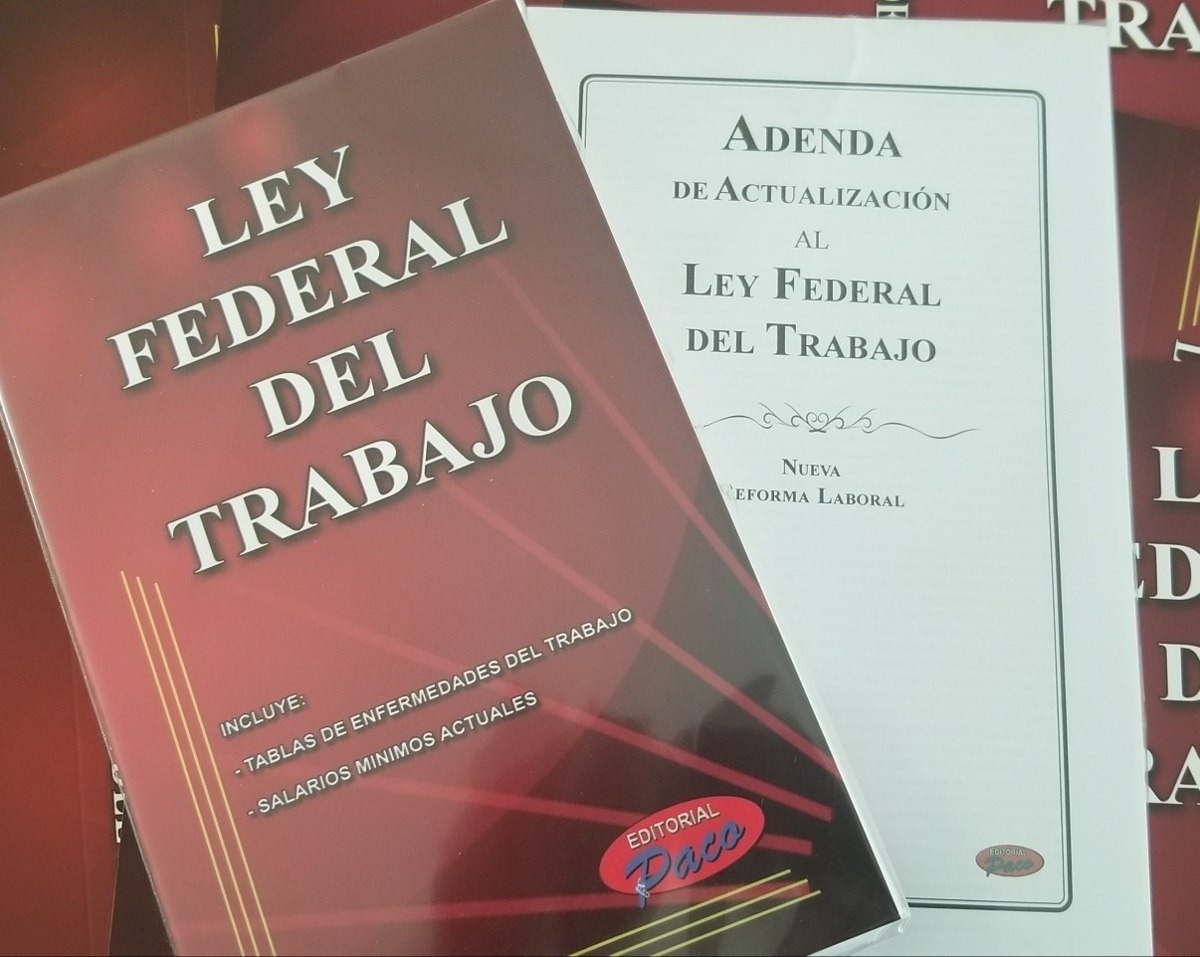 Ley Federal Del Trabajo Antes Y Adenda De Ref. Laboral 150.00 en