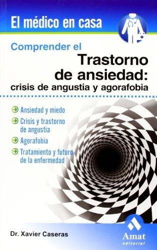 Libre de ansiedad (Spanish Edition)