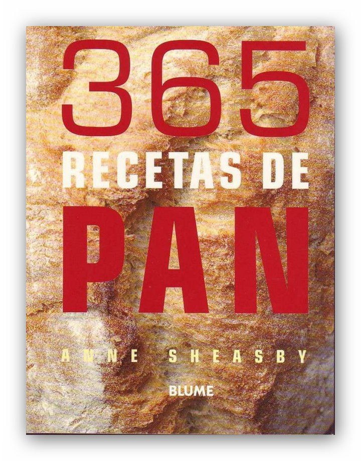 Libro De 365 Recetas De Pan Por Anne Sheasby Pdf - Bs. 1.500,00 en