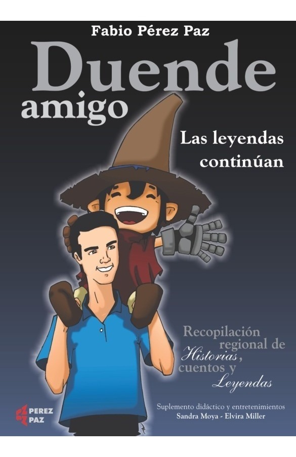 Libro Duende Amigo 2 De Fabio Perez Paz Leyendas Del Noa