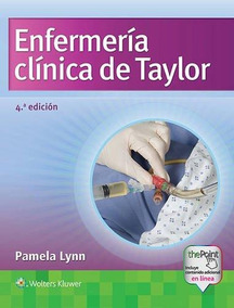 Enfermeria clínica de Taylor. Competencias básicas. Volumen I: 1 (Spanish Edition)