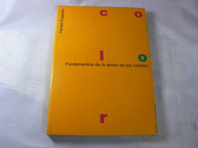 Fundamentos De La Teoria De Los Colores Harald Kuppers Pdf